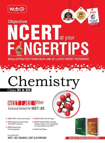 MTG Objective NCERT at Your Fingertips – Chemistry for NEET & AIIMS | 100% NCERT-Based | MCQs Chapterwise PYQs & Practice for NEET 2025