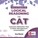 Logical Reasoning for CAT 2025-26 by Arun Sharma | 7th Edition