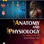 Anatomy And Physiology By Nirmal Kaur (Lotus Publishers)