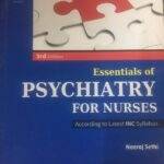 Essentials Of Psychiatry For Nurses | GNM 2nd Year Books