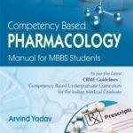 Competency Based Pharmacology 3rd Edition (CBSPD) || MBBS 2ND Year Pharmacology Book