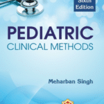 Pediatric Clinical Methods By Meharban Singh (CBS Publication)