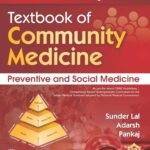 Textbook of Community Medicine Preventive and Social Medicine 8th Edition (CBS Publication)
