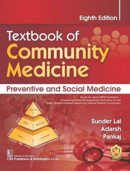 Textbook of Community Medicine Preventive and Social Medicine 8th Edition (CBS Publication)