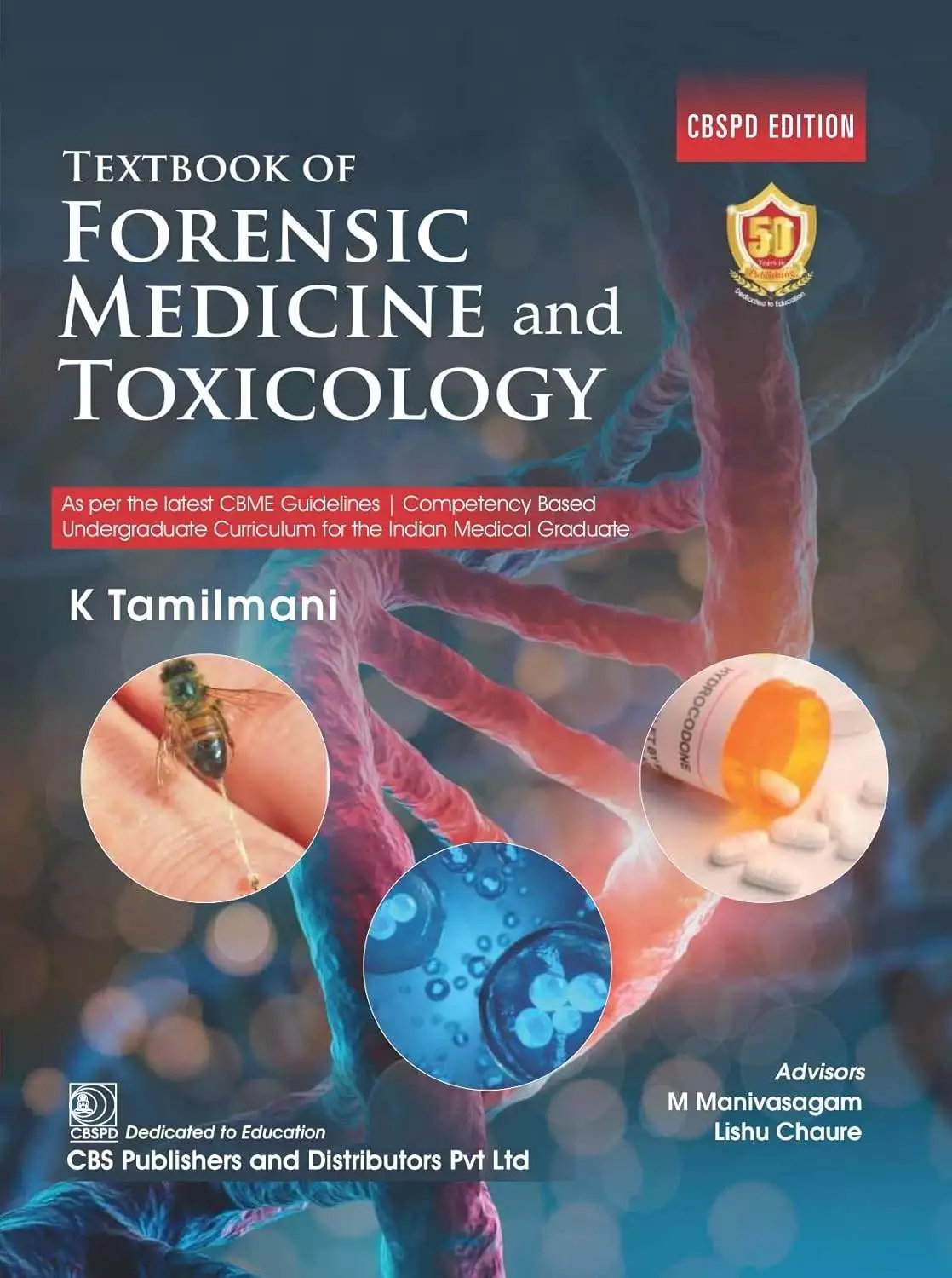 Textbook of Forensic Medicine and Toxicology || MBBS 3rd Year Forensic Medicine (CBSPD)