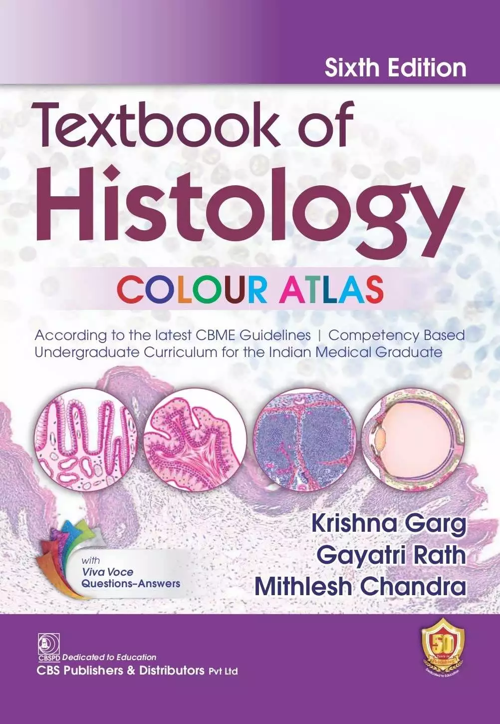 CBSPD Textbook of Histology Colour Atlas By Krishna Garg; Gayatri Rath and Mithlesh Chandra