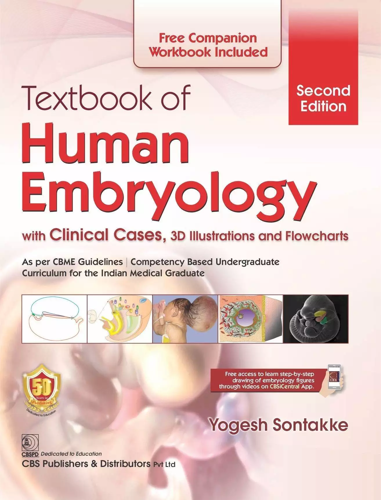Textbook of Human Embryology With Clinical Cases 3D Illustrations and Flowcharts 2nd Edition