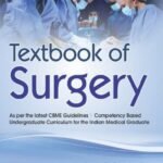 Textbook of Surgery By Kailash R Gindodia for Final Year MBBS || Surgery Textbook for MBBS (CBS Publication)