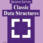 Classic Data Structures Latest Edition