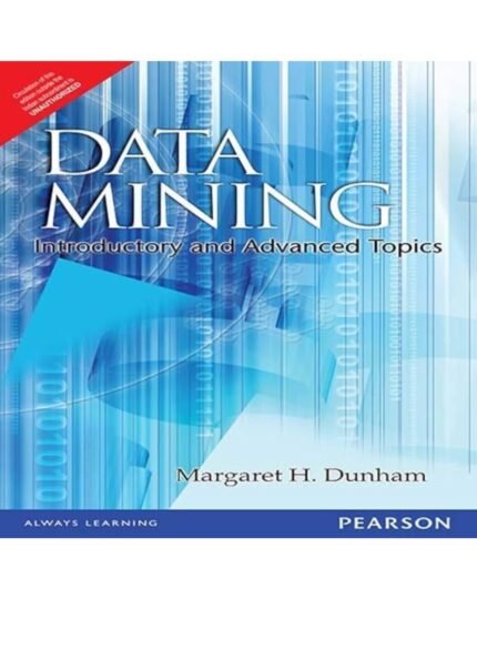 Data Mining Introductory and Advanced Topics 2026