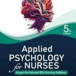 Applied Psychology for Nurses by R Sreevani 5th Edition 2025