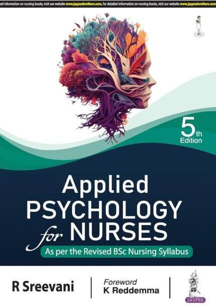 Applied Psychology for Nurses by R Sreevani 5th Edition 2025