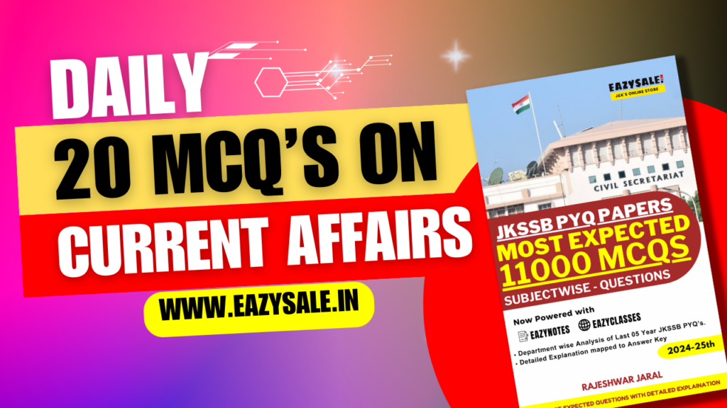 Daily Current Affairs for JKSSB MCQs on Current Affairs of Jammu and Kashmir 2024