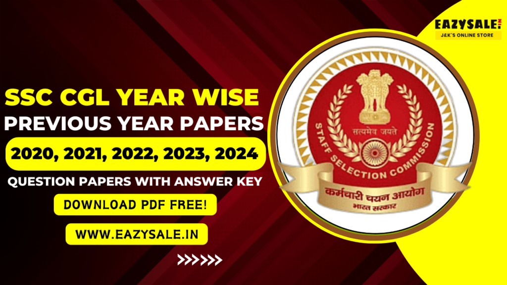 SSC CGL Previous Year Question Papers Year Wise with Answer Key