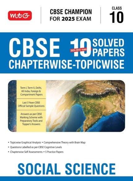 MTG CBSE 10 Years (2024-2015) Chapterwise Topicwise Solved Papers Class 10 Social-Science Book
