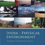 NCERT GEOGRAPHY CLASS 11TH INDIA PHYSICAL ENVIRONMENT TEXTBOOK