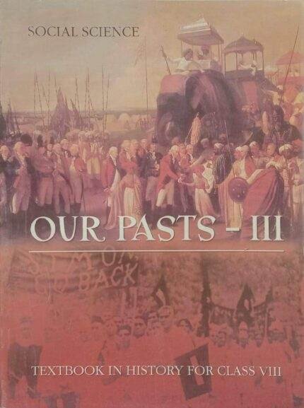 NCERT History Class 8th Book || Our Past - III