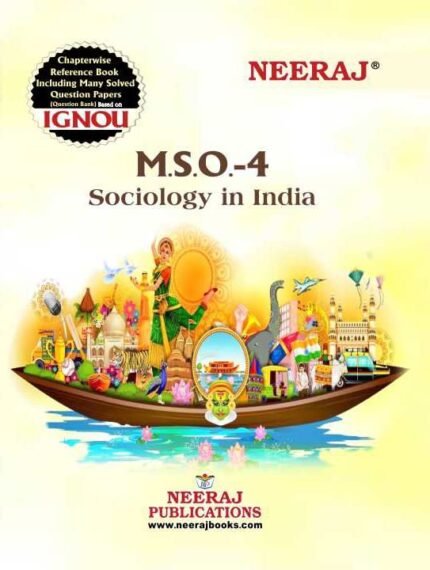 NEERAJ IGNOU MA SOCIOLOGY FIRST YEAR BOOK MSO4 Sociology in India