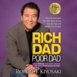 Rich Dad Poor Dad by Robert T. Kiyosaki 25th Anniversary