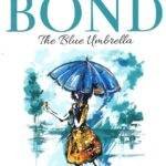 The Blue Umbrella by Ruskin Bond A tale of Innocence and Envy