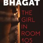 The Girl in Room 105 by Chetan Bhagat