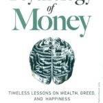 The Psychology of Money by Morgan Housel