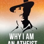 Why I am an Atheist and Other Works bhagat singh book