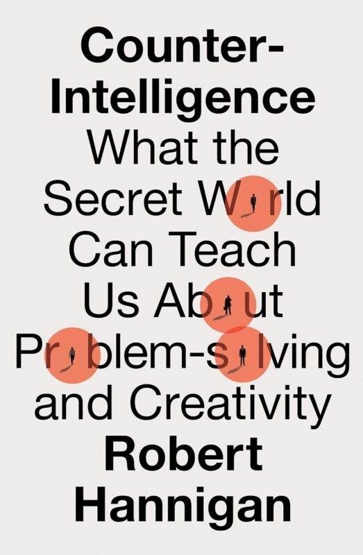 Counter Intelligence Book By Robert Hannigan