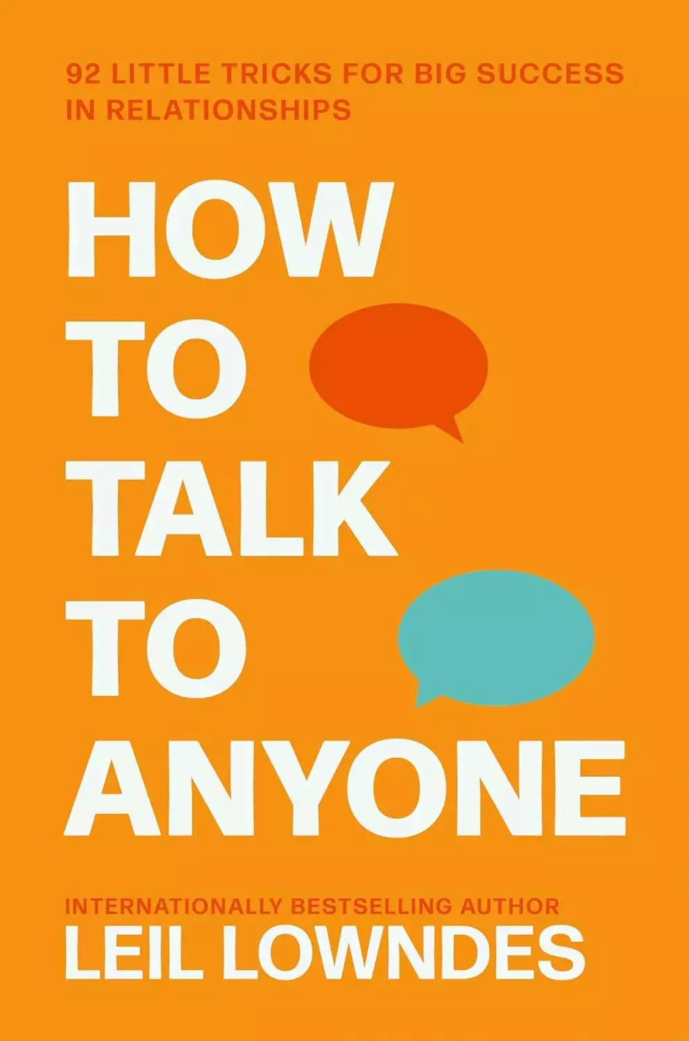How to Talk to Anyone by Leil Lowndes