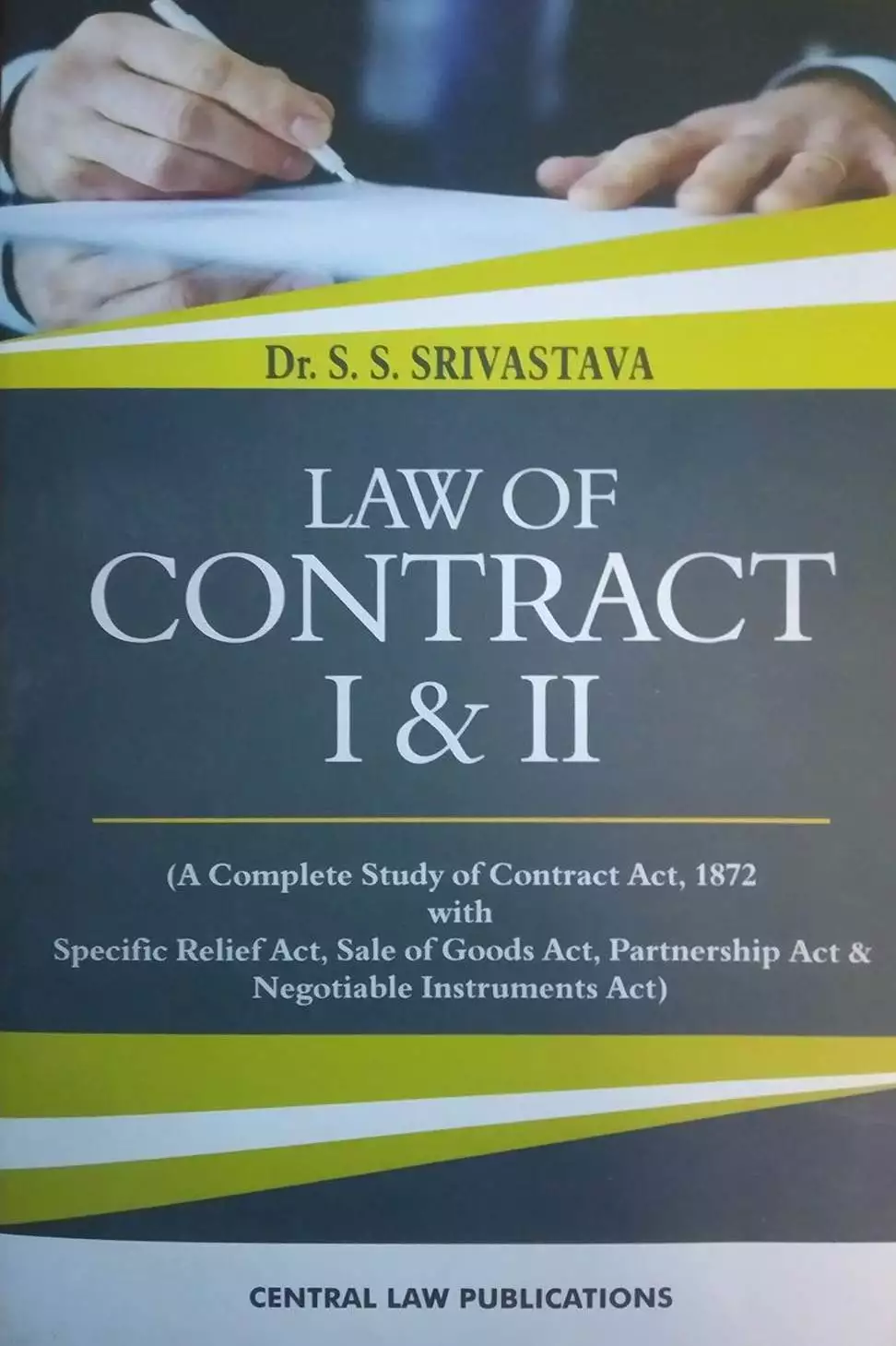 Law of Contract I & II BY Dr. S.S Srivastava