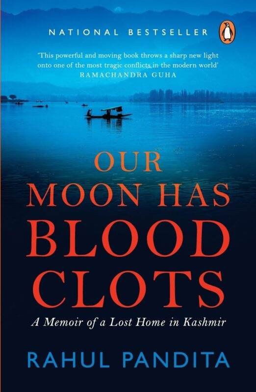 Our Moon Has Blood Clots by Rahul Pandita