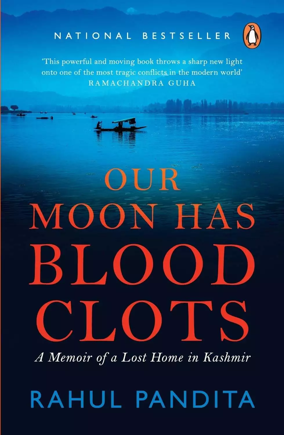Our Moon Has Blood Clots by Rahul Pandita