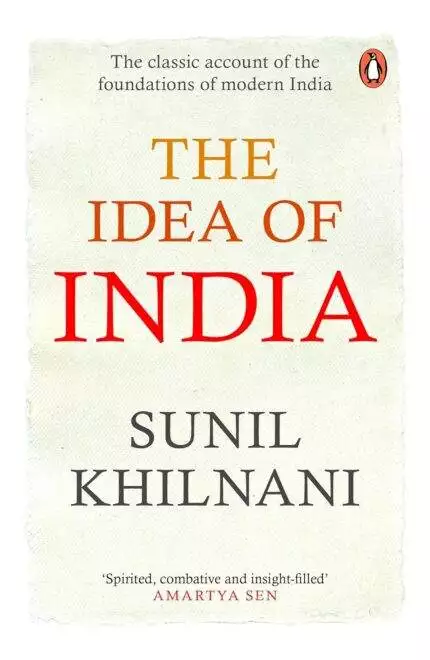The Idea of India By Sunil Khilnani