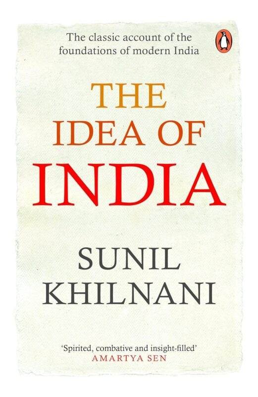 The Idea of India By Sunil Khilnani