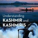 Understanding Kashmir and Kashmiris by Christopher Snedden