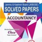 Achiever JKBOSE Class 11th Accountancy Solved Paper 2025