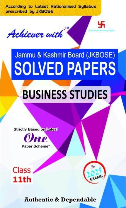 Achiever JKBOSE Class 11th Business Studies Solved Paper 2025