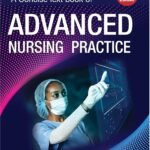 A Concise Text Book of Advanced Nursing Practice - 3rd Edition By Shebeer P. Basheer and S. Yaseen Khan (EMMESS)