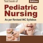 Text book of Pediatric Nursing As per Revised INC Syllabus By Soumya Kurian