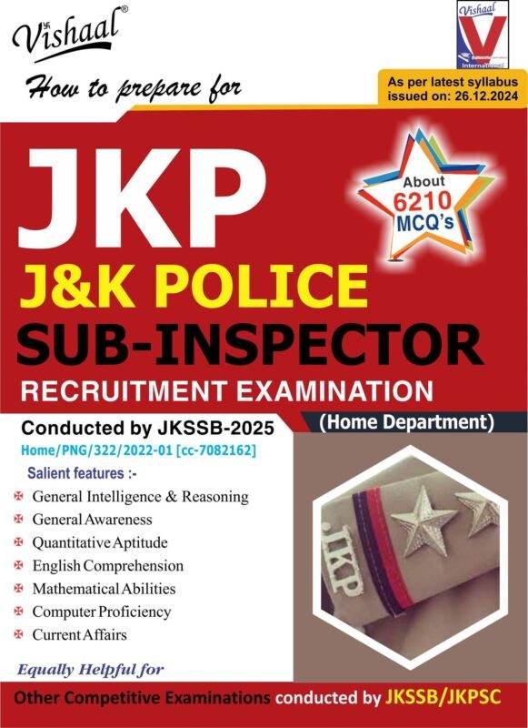 Vishaal JKSSB J&K Police Sub Inspector Exam Book 2025 (As Per Latest Syllabus 2025) || JKSSB JKPSI Book 2025