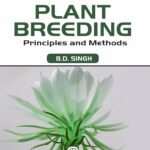 Genetics and Plant Breeding by B.D. Singh – Latest Edition Book for BSc, MSc & ICAR Agriculture Exams 2025 12 edition