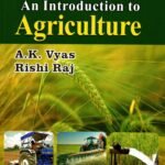Introductory Agriculture book by AK Vyas (Latest 9TH Edition)