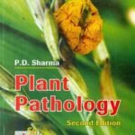 Plant Pathology by P.D. Sharma – Latest Edition Book for BSc, MSc & ICAR Agriculture Exams 2025