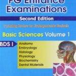 Short Nots for Dental PG Entrance Examinations Basic Sciences Vol. 1 BDS-I