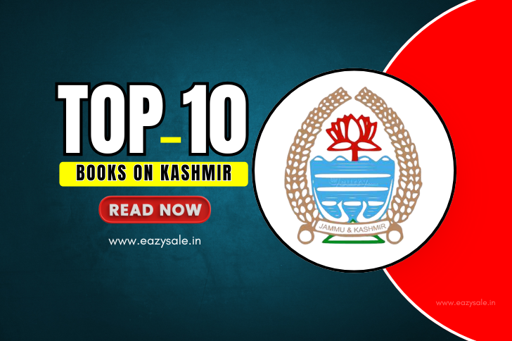 Top 10 Must-Read Books on Kashmir's History and Politics
