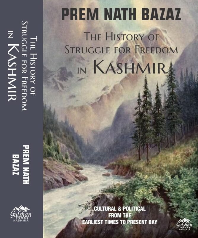 The History of the Struggle for Freedom in Kashmir by Prem Nath Bazaz | Kashmir Freedom Movement Book