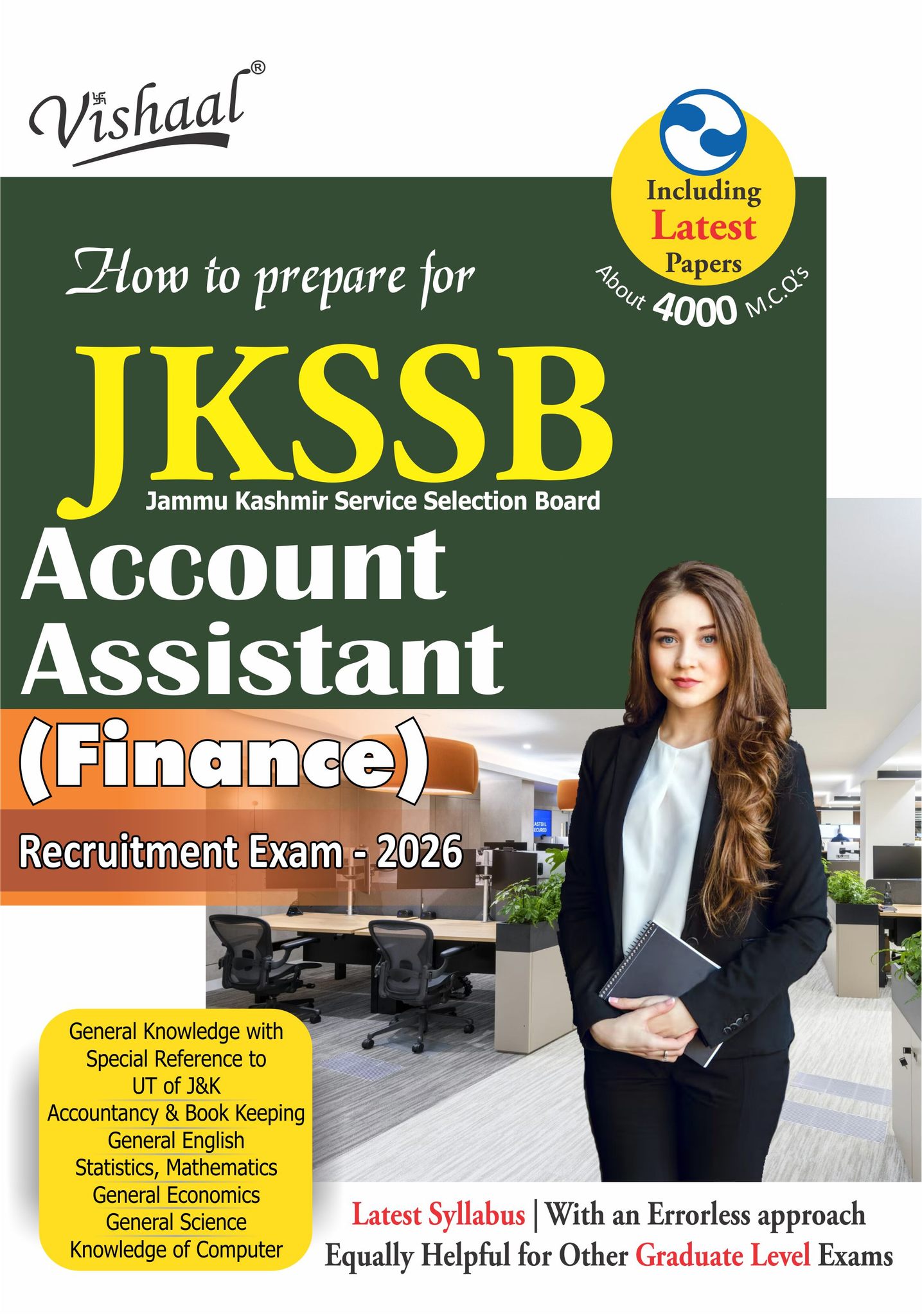Vishaal JKSSB Finance Account Assistant 2026 Book JKSSB Finance Account Assistant 2026 book, Vishaal JKSSB FAA book 2026, JKSSB Account Assistant Finance preparation, JKSSB Finance Account Assistant syllabus 2026, JKSSB FAA latest book, JKSSB 4000 MCQs book, JKSSB graduate level exam book, JKSSB Account Assistant previous papers, JKSSB Finance exam guide J&K, JKSSB recruitment 2026 preparation
